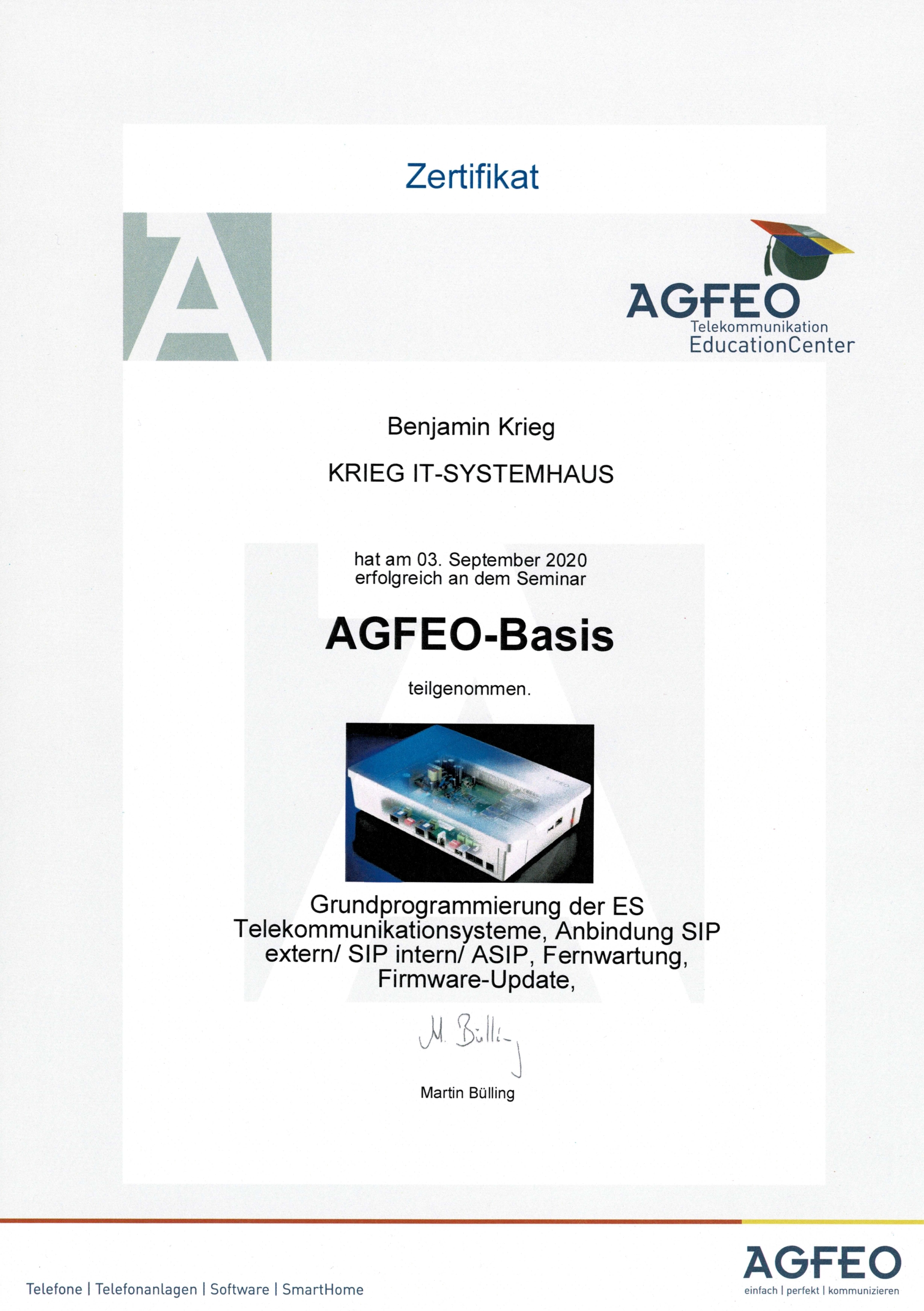 AGFEO-Basis Zertifikat Zertifikat an Benjamin Krieg von KRIEG IT-SYSTEMHAUS für die erfolgreiche Teilnahme am AGFEO ES-Basis Seminar und die AGFEO Zertifizierung am 3. September 2020. Enthält Logos, eine Unterschrift und Kursdetails.